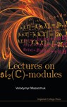 Lectures On Sl_2(c)-modules - Volodymyr (Uppsala Univ Mazorchuk - 9781848165175