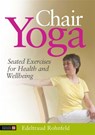 Chair Yoga - Edeltraud Rohnfeld - 9781848190788