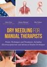 Dry Needling for Manual Therapists - Giles Gyer ; Jimmy Michael ; Ben Tolson - 9781848192553