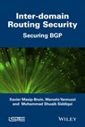 Inter Domain Routing Security - Xavier Masip-Bruin ; Marcelo Yannuzzi ; Muhammad Shuaib Siddiqui - 9781848215399