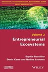 Entrepreneurial Ecosystems - Sophie (University of the Littoral Opal Coast Boutillier ; Denis (University Nanterre La Defense Carre ; Nadine (CNRS Paris-Nanterre Levratto - 9781848218758