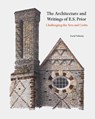The Architecture and Writings of E.S. Prior - David Valinsky - 9781848227224