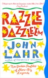Razzle Dazzle 'Em - John Lahr - 9781848227330