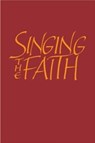 Singing the Faith: Music Edition - The Methodist Church - 9781848250673