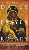 The Daily Prayer Rosary - Clay Roundtree - 9781848250888