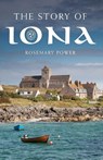 The Story of Iona - Dr Rosemary Power - 9781848255562
