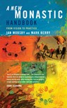 A New Monastic Handbook - Ian Mobsby ; Mark Berry - 9781848257009