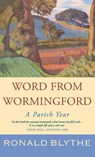 Word from Wormingford - Ronald Blythe - 9781848257108