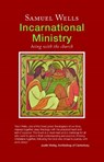 Incarnational Ministry - Samuel Wells - 9781848259263