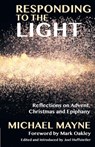Responding to the Light - Michael Mayne - 9781848259805
