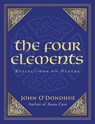 The Four Elements - John O'Donohue - 9781848271029