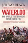 Waterloo - Jeremy Black - 9781848312333