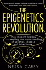 The Epigenetics Revolution - Nessa Carey - 9781848313477