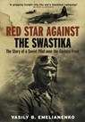 Red Star Against the Swastika - Vasily B. Emelianenko - 9781848328037
