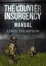 Counter Insurgency Manual - Leroy Thompson - 9781848328266