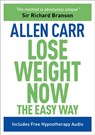 Lose Weight Now The Easy Way - Allen Carr - 9781848377202