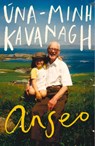 Anseo - Una-Minh Kavanagh - 9781848407497