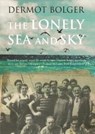 The Lonely Sea and Sky - Dermot Bolger - 9781848407725