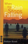When the Rain Stops Falling - Andrew Bovell - 9781848420342