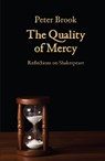 The Quality of Mercy - Peter Brook - 9781848424104