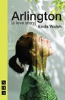Arlington - Enda Walsh - 9781848426054