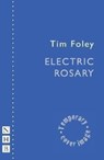 Electric Rosary - Tim Foley - 9781848429376