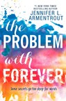 The Problem With Forever - Jennifer L. Armentrout - 9781848454576