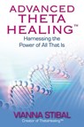 Advanced ThetaHealing - Vianna Stibal - 9781848505469