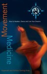 Movement Medicine - Susannah Darling-Khan ; Ya'Acov Darling-Khan - 9781848506053
