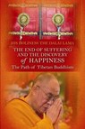 The End of Suffering and the Discovery of Happiness - His Holiness the Dalai Lama - 9781848509344
