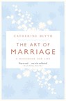 The Art of Marriage - Catherine Blyth - 9781848544635
