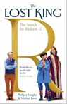 The Lost King - Philippa Langley ; Michael Jones - 9781848548923
