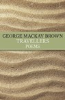 Travellers - George Mackay Brown - 9781848549487
