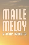 A Family Daughter - Maile Meloy - 9781848549821