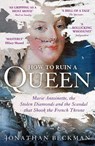 How to Ruin a Queen - Jonathan Beckman - 9781848549975