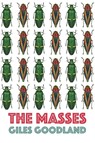 The Masses - Giles Goodland - 9781848615618