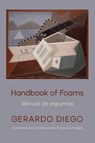 Handbook of Foams - Gerardo Diego - 9781848619869