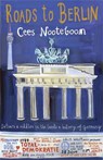 Roads to Berlin - Cees Nooteboom - 9781848662919