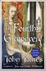The Fourth Gwenevere - Caitlín Matthews ; John James ; John Matthews - 9781848664142