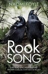 Rook Song - Naomi Foyle - 9781848668133