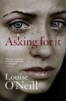 Asking For It - Louise O'Neill - 9781848668201