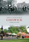 Chiswick Through Time - Carolyn & Peter Hammond - 9781848680524