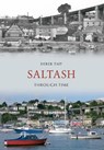 Saltash Through Time - Derek Tait - 9781848681897