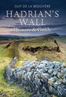Hadrian's Wall - Guy de la Bedoyere - 9781848689404