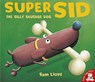 Super Sid - LLOYD,  Sam - 9781848693722