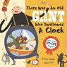 There Was an Old Giant Who Swallowed a Clock - Becky Davies - 9781848697591