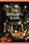 The Believer's Brain - Kenneth M. Heilman ; Russell S. Donda - 9781848725010
