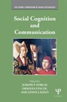Social Cognition and Communication - Joseph P. Forgas ; Orsolya (University of Pecs Vincze ; Janos (University of Pecs Laszlo - 9781848726642