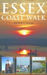 Essex Coast Walk - Peter Caton - 9781848761162