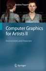 Computer Graphics for Artists II - Andrew Paquette - 9781848824690